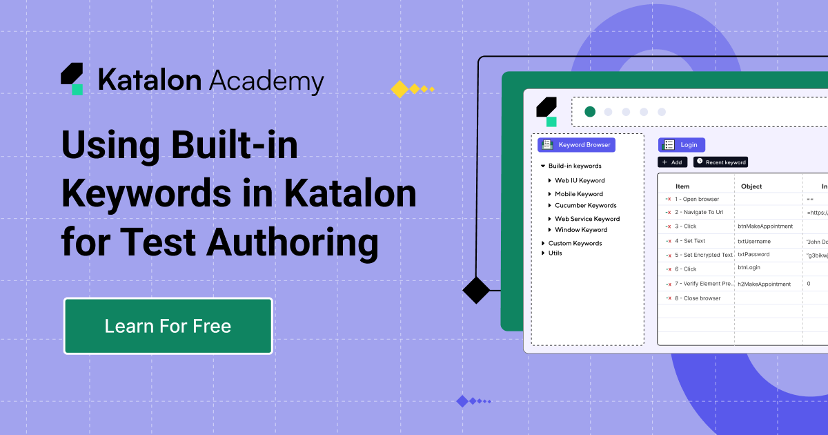 Using Builtin Keywords in Katalon to Create Automated Tests
