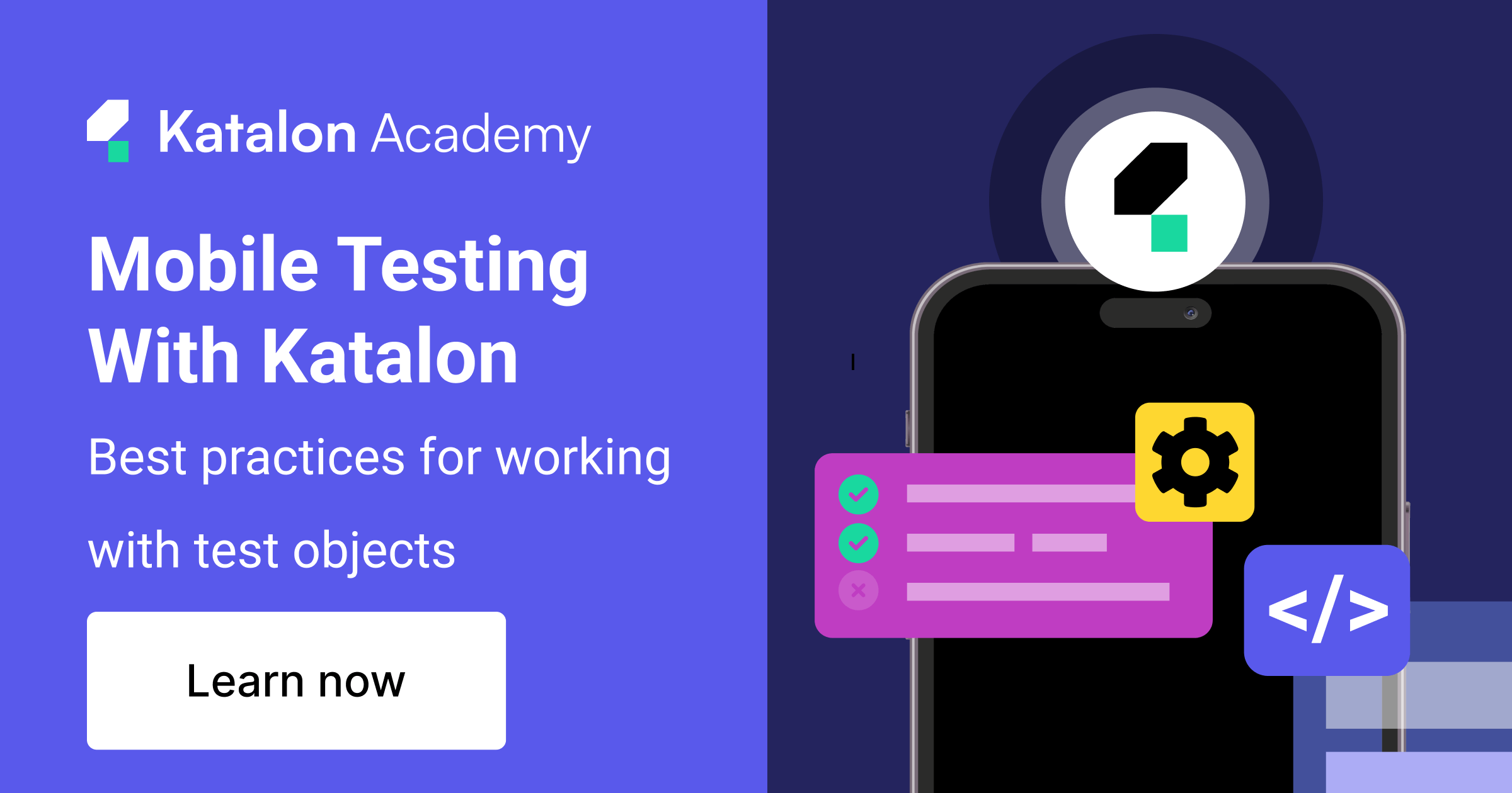 Best Practices for Working with Mobile Test Objects Using Katalon